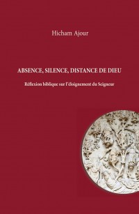 Absence, Silence, Distance De Dieu